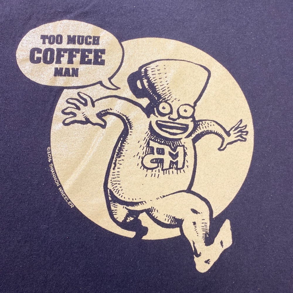 Too Much Coffee Man Comic T